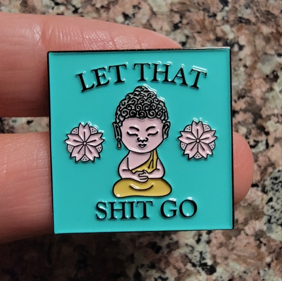 *2 for $13* Let That Shit Go Buddha Enamel Pin - Picture 1 of 4